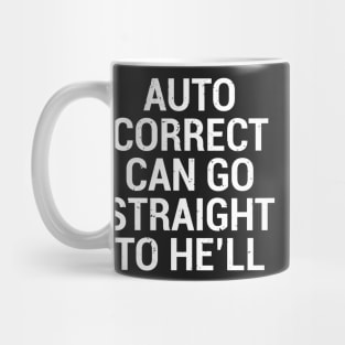 Auto Correct Funny Grammar Joke T-Shirt Mug